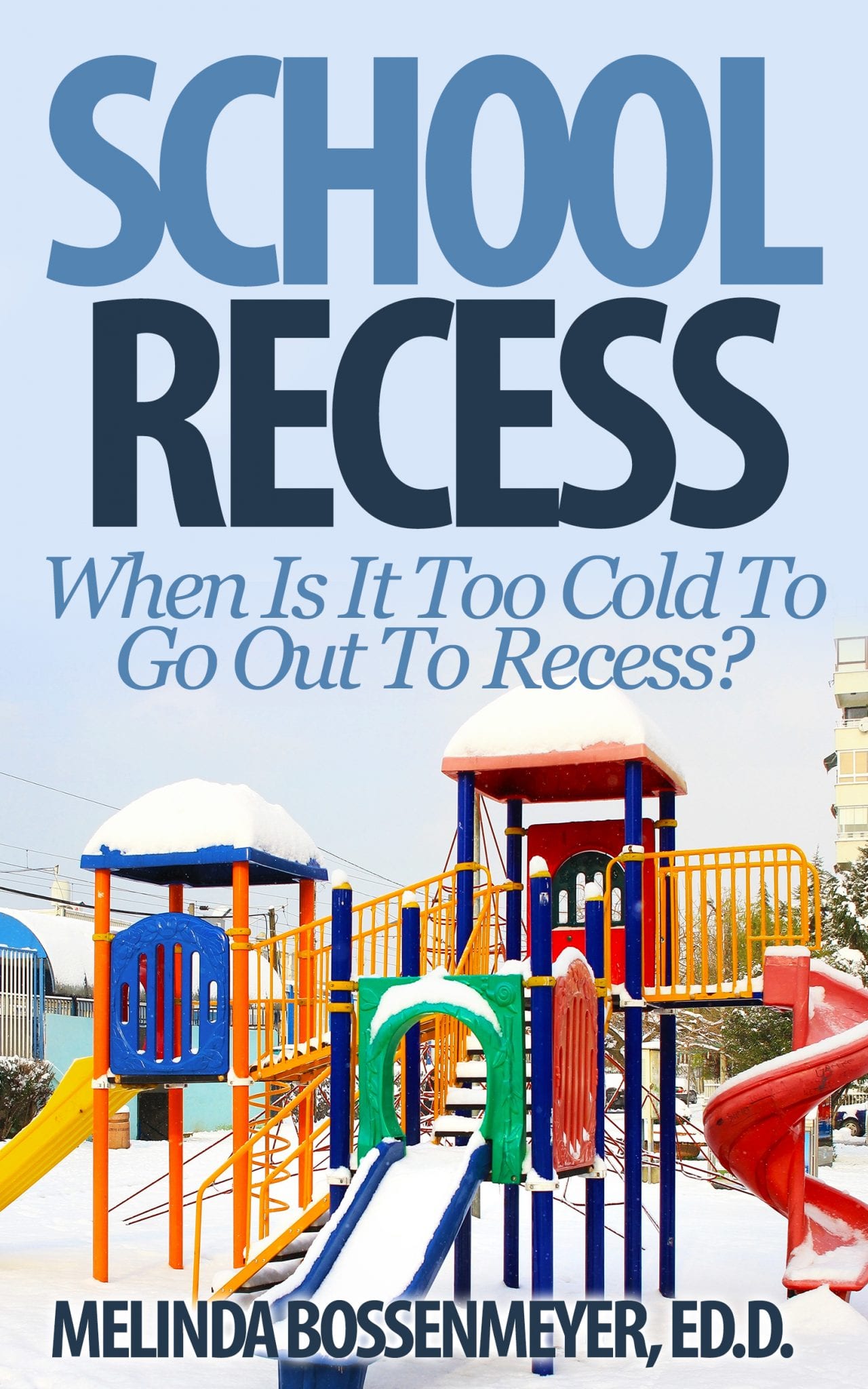 school-recess-when-is-it-too-cold-to-go-out-to-recess