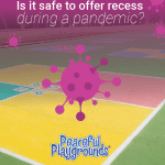Is it safe to offer recess during a pandemic