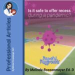 Safe Recess During Pandemic